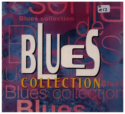 Muddy Waters, John Lee Hooker & B.B. King - Blues Collection