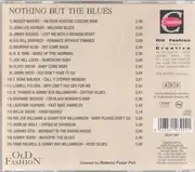 CD - Muddy Waters, John Lee Hooker, B.B. King, a.o. - Nothing But The Blues