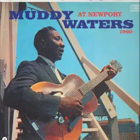 Muddy Waters - At Newport 1960