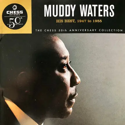 Muddy Waters - His Best 1947 To 1955
