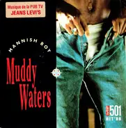 Muddy Waters - Mannish Boy