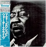 Muddy Waters - Muddy "Mississippi" Waters Live