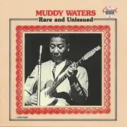 CD - Muddy Waters - Rare And Unissued