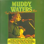 Muddy Waters - The Original Hoochie Coochie Man