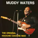 LP - Muddy Waters - The Original Hoochie Coochie Man