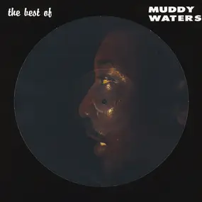 Muddy Waters - The Best Of