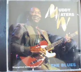 Muddy Waters - The Blues