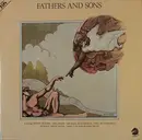 Double LP - Muddy Waters / Otis Spann / Mike Bloomfield / Paul Butterfield / Donald 'Duck' Dunn / Sam Lay and B - Fathers And Sons