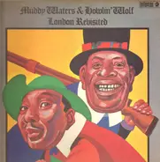 Muddy Waters & Howlin' Wolf - London Revisited