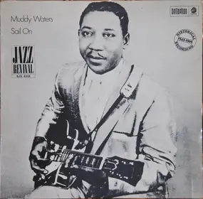 Muddy Waters - Sail On