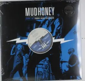 Mudhoney - Live At Third Man Records