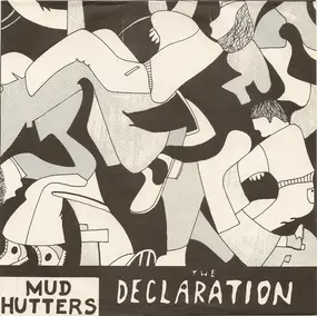 Mud Hutters - The Declaration