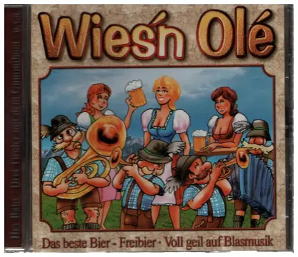 Mühltaler Musikanten / Alpenrocker a.o. - Wies'n Olé