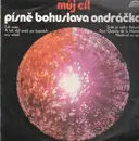 LP - Müj Cil (Karel Gott) - Pisne Bohuslava Ondracka