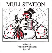 Müllstation - Müllstation Wünscht Fröhliche Weihnacht Überall