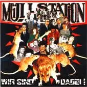 Müllstation - Wir Sind Dabei