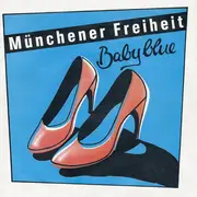 7inch Vinyl Single - Münchener Freiheit - Baby Blue