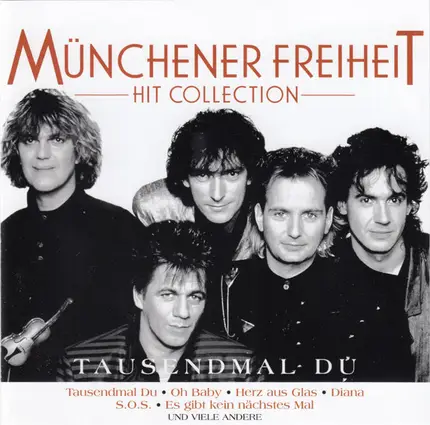 Münchener Freiheit - Hit Collection - Tausendmal Du