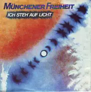 Münchener Freiheit - Ich Steh' Auf Licht