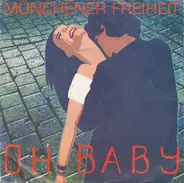 Münchener Freiheit - Oh Baby