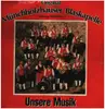 LP - Münchholzhäuser Blaskapelle - Unsere Musik