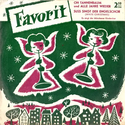 Münchner Kinderchor - Oh Tannenbaum, Alle Jahre Wieder / Süss Singt Der Engelschor (White Christmas)