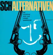 7inch Vinyl Single - Münchner Lach- Und Schießgesellschaft - Schalternativen