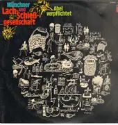Double LP - Münchner Lach- und Schießgesellschaft - Abel verpflichtet