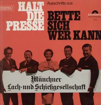 Münchner Lach- und Schiessgesellschaft - Ausschnitte aus Halt die Presse und Bette sich wer kann
