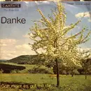 7inch Vinyl Single - Münchner Motettenchor , MUSICA-NOVA-Chor Regensburg - Danke / Gott Meint Es Gut Mit Dir