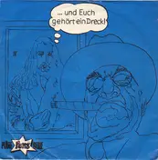 Munchner Songgruppe - ... Und Euch Gehört Ein Dreck!