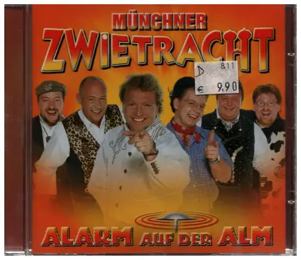 Münchner Zwietracht - Alarm Auf Der Alm