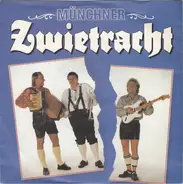 Münchner Zwietracht - Auf Der Alm