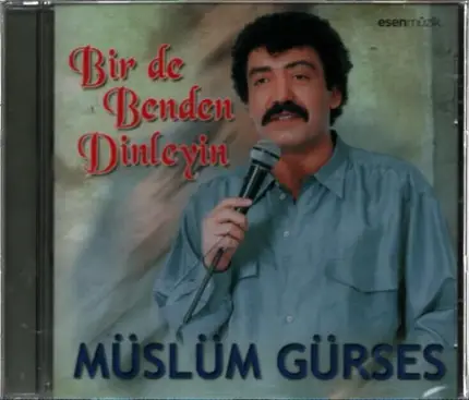 Müslüm Gürses - Bir de Benden Dinleyin