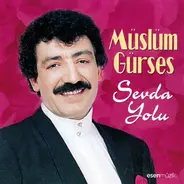 Müslüm Gürses - Sevda Yolu