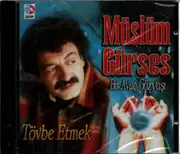 CD - Müslüm Gürses - Tövbe Etmek