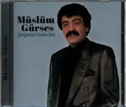 Müslüm Gürses - Yüregimden Vurdun Beni