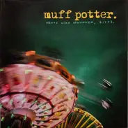 Muff Potter - Heute Wird Gewonnen, Bitte