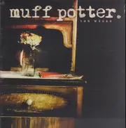 Muff Potter - Von Wegen