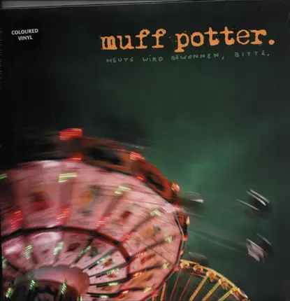 Muff Potter - Heute Wird Gewonnen, Bitte.