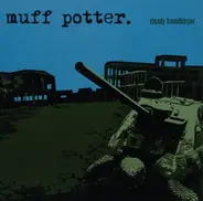 Muff Potter - Steady Fremdkörper