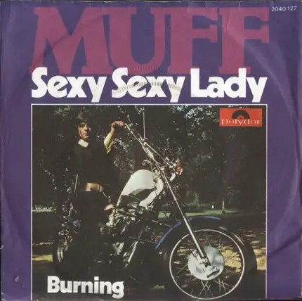 Muff - Sexy Sexy Lady / Burning
