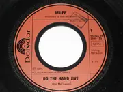 7inch Vinyl Single - Muff - Do The Hand Jive / Discotheque King