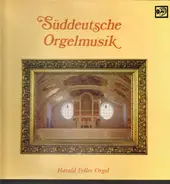 Muffat / Schnizer / Mozart a.o. - Süddeutsche Orgelmusik