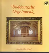 LP - Muffat / Schnizer / Mozart a.o. - Süddeutsche Orgelmusik