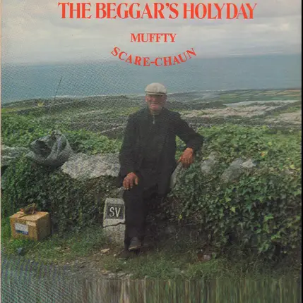 Muffty Scare-Chaun - The Beggar's Holiday