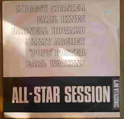 LP - Muggsy Spanier , Earl Hines , Darnell Howard , Jimmy Archey , Pops Foster , Earl Watkins - All - Star Session