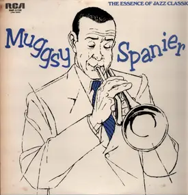 Muggsy Spanier - The Essence Of Jazz Classics, Vol. 6