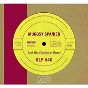 CD - Muggsy Spanier And His Dixieland Band - Muggsy Spanier And His Dixieland Band (OLP #40) - Digipak