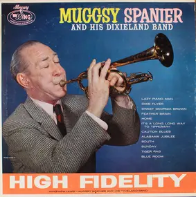 Muggsy Spanier and His Dixieland Band - Muggsy Spanier And His Dixieland Band